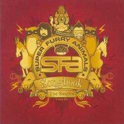 Super Furry Animals : Songbook Vol. 1